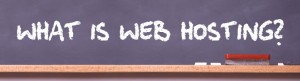 what-is-web-hosting